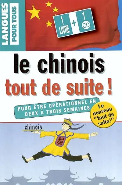 Le chinois tout de suite
