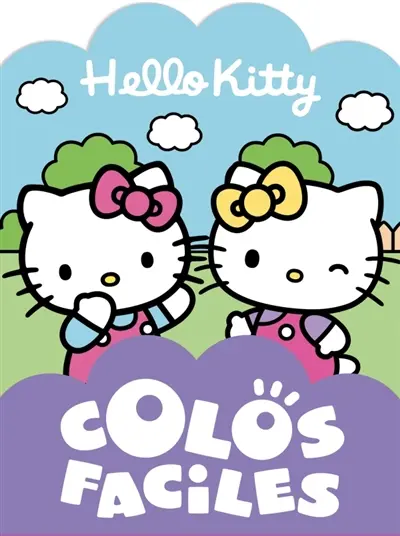 Hello Kitty : Colos faciles : Livre de coloriages