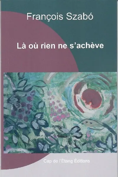 Là où rien ne s'achève