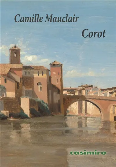 Corot : peintre-poète de la France