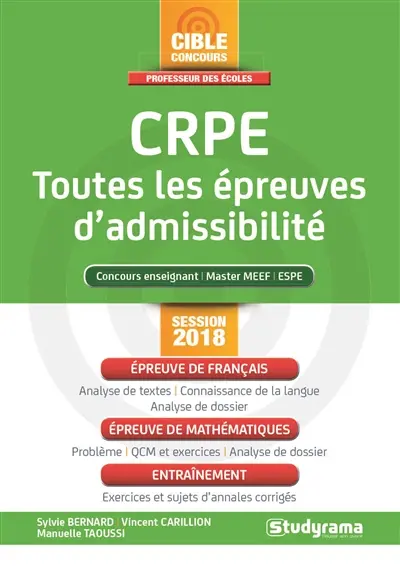 CRPE, toutes les épreuves d'admissibilité : concours enseignant, master MEEF, ESPE : session 2018