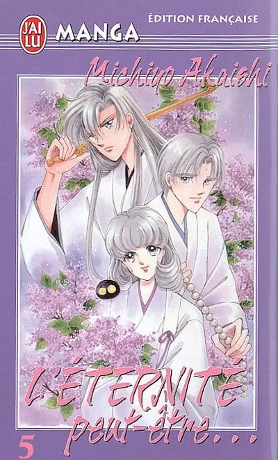 L'éternité, peut-être.... Vol. 5