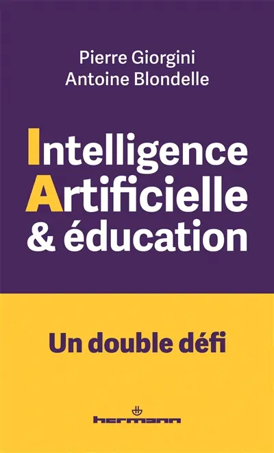 Intelligence artificielle et éducation : un double défi