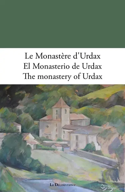 Le monastère d'Urdax. El monasterio de Urdax. The monastery of Urdax