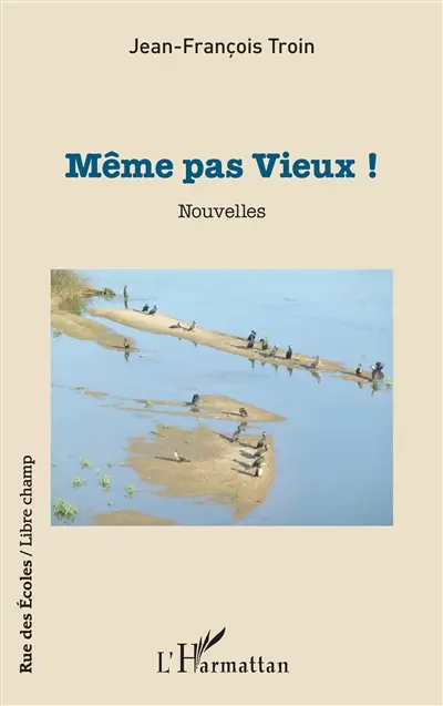 Même pas vieux !
