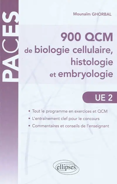 900 QCM de biologie cellulaire, histologie et embryologie : UE 2