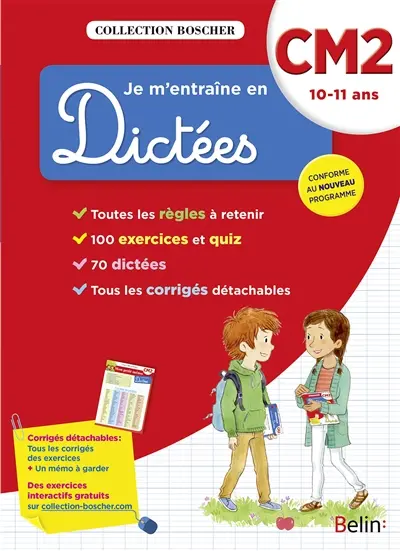 Je m'entraîne en dictées, CM2 10-11 ans : conforme au nouveau programme