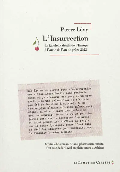 L'insurrection : le fabuleux destin de l'Europe à l'aube de l'an de grâce 2022
