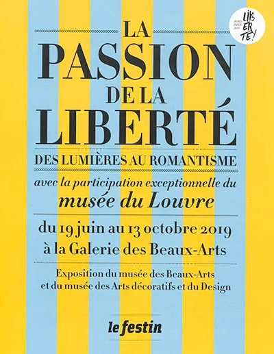 La passion de la liberté : des Lumières au romantisme : du 19 juin au 13 octobre 2019 à la Galerie des beaux-arts
