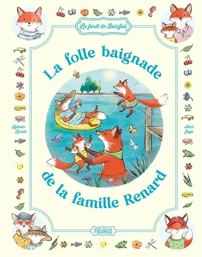 La folle baignade de la famille Renard