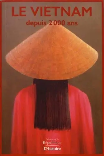 Le Vietnam depuis 2.000 ans
