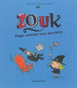 Zouk. Vol. 9. Sage comme une sorcière