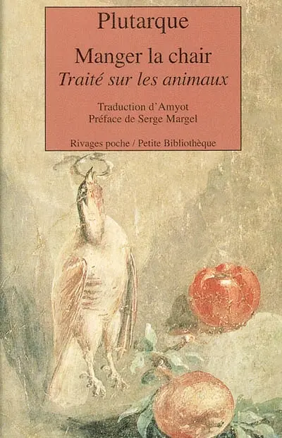 Manger la chair : traité sur les animaux