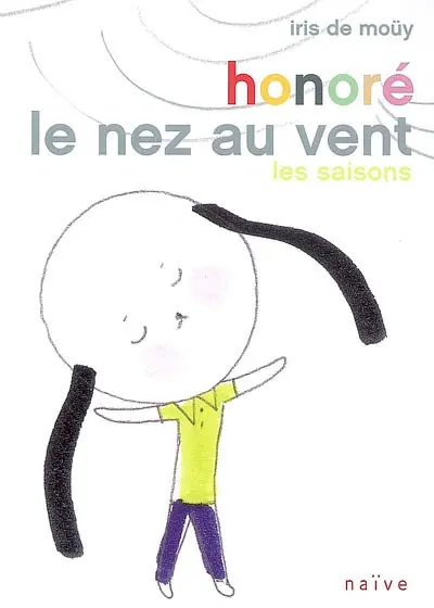 Honoré, le nez au vent : les saisons