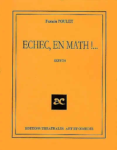 Echec, en math !... : sketch
