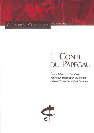 Le conte du Papegau : roman arthurien du XVe siècle