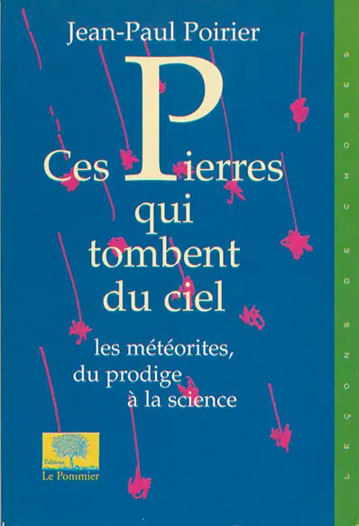 Ces pierres qui tombent du ciel